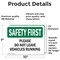 Signmission Please Do Not Leave Vehicles Running OSHA Safety First Sign, Vinyl Decal, 10in W x 7in L, 2PK OS-2PACK-SF-D-710-L-10846 - alternate 5